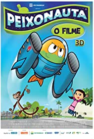 Смотреть Peixonauta: O Filme (2018) онлайн в HD качестве 720p