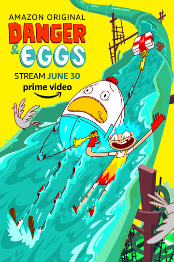 Смотреть Danger & Eggs (2015) онлайн в Хдрезка качестве 720p