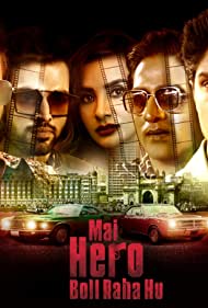 Смотреть Mai Hero Boll Raha Hu (2021) онлайн в Хдрезка качестве 720p